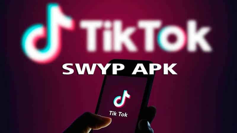 Swyp Tiktok Mod Apk